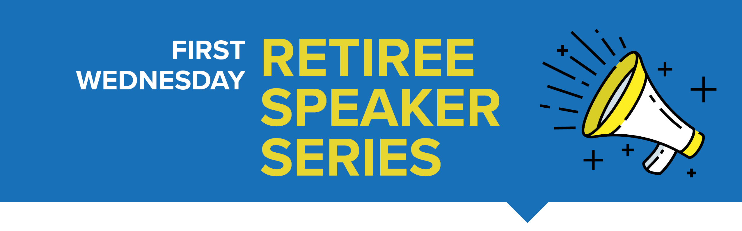 retiree speaker series